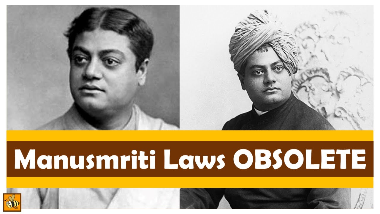 Swami Vivekananda - Manusmriti is OBSOLETE. Laws Not Applicable Today