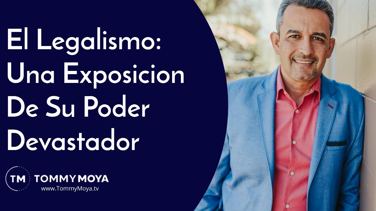 El Legalismo: Una Exposición De Su Poder Devastador