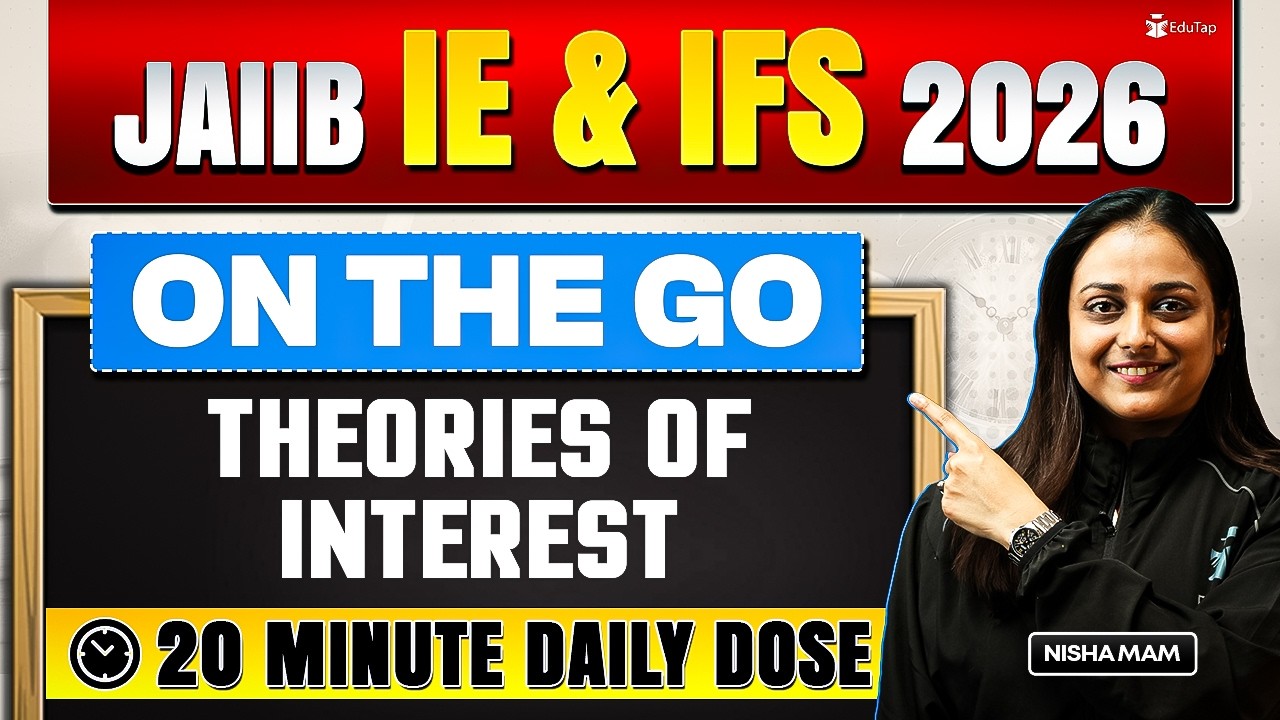 JAIIB IE & IFS Online Free Classes 2026 | Theories of Interest Concept & Ques | JAIIB May 2026