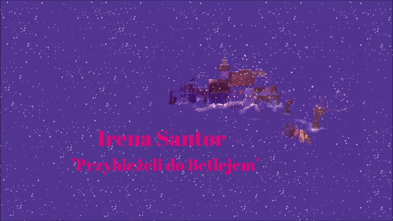 Irena Santor - Przybieżeli do Betlejem [Official Audio]