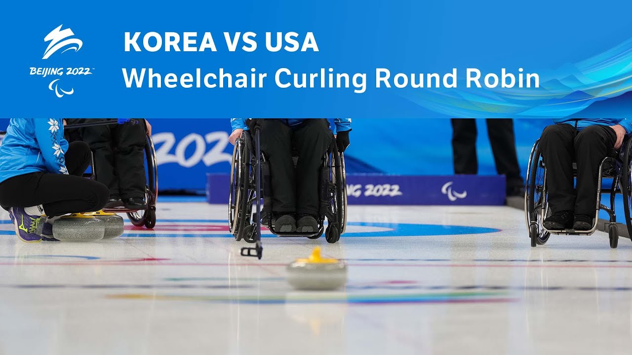 Korea vs USA | Wheelchair Curling Round Robin | Day 6 | Beijing 2022 Paralympic Winter Games