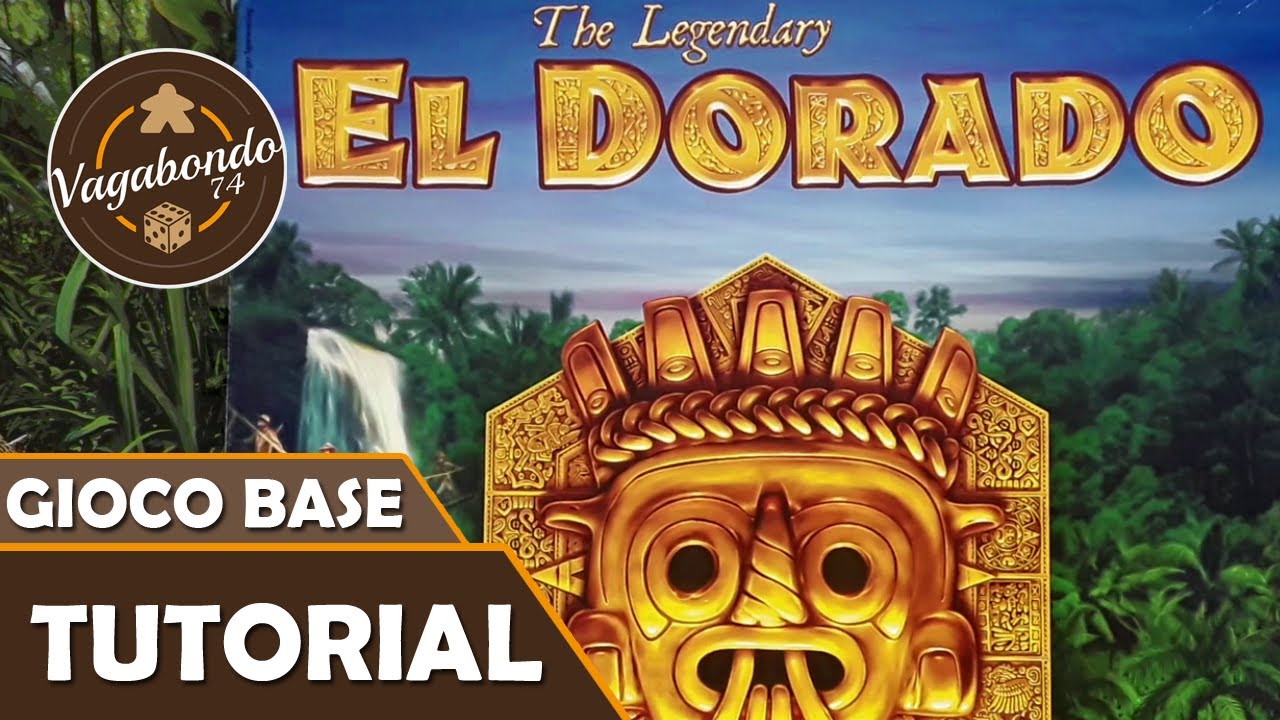 The Legendary El Dorado - Tutorial