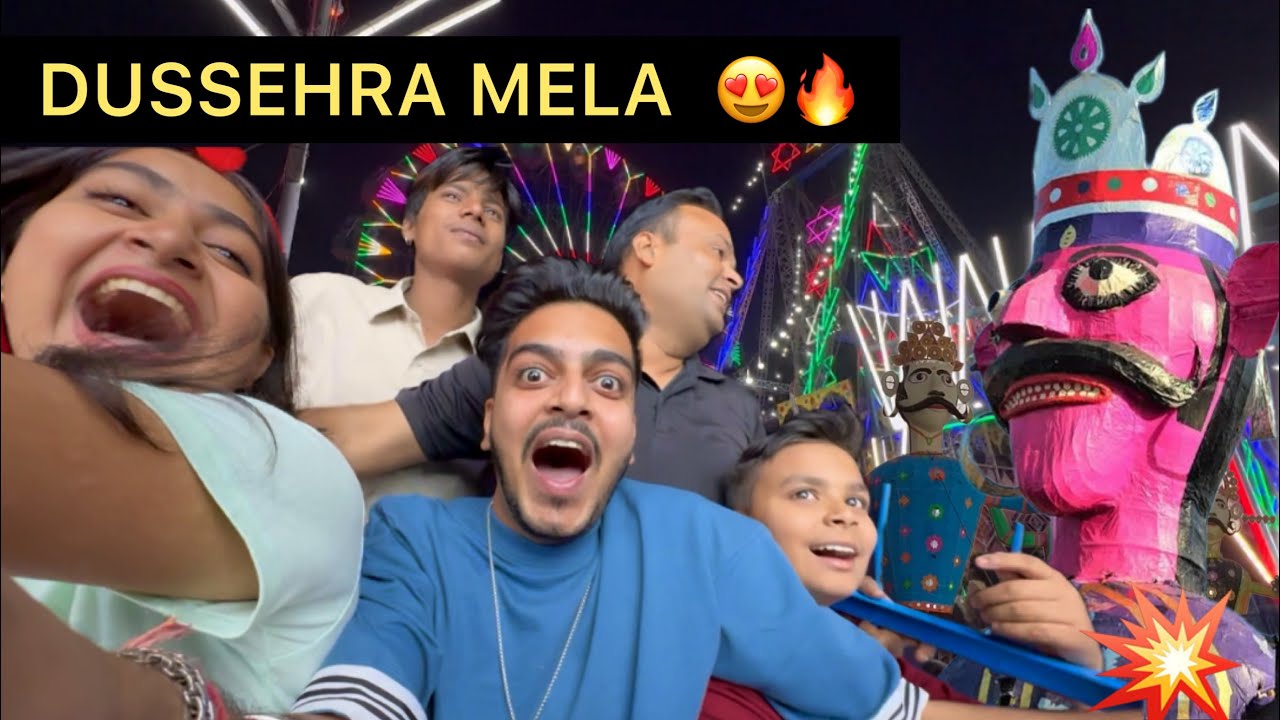 Family ke sath Dussehra Mele me gaya 😍 Lekin popat hogaya 😑😨