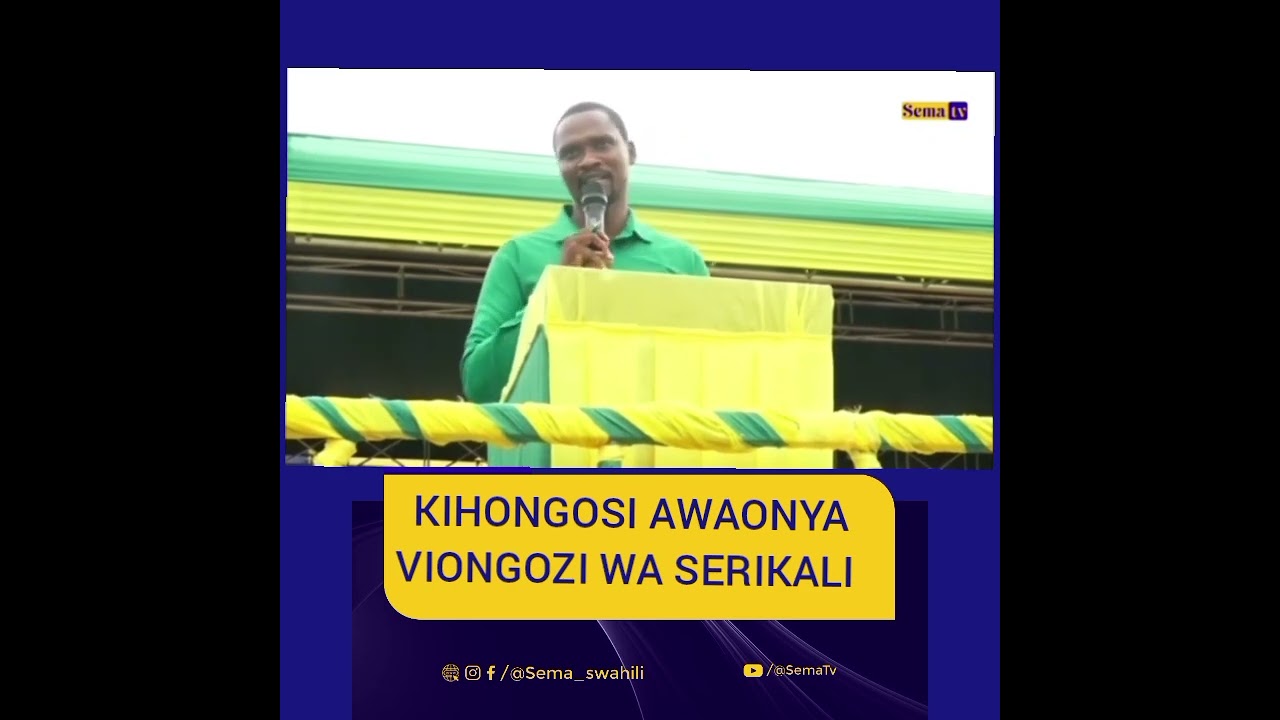 KIHONGOSI AWAONYA WATENDAJI SERIKALINI 