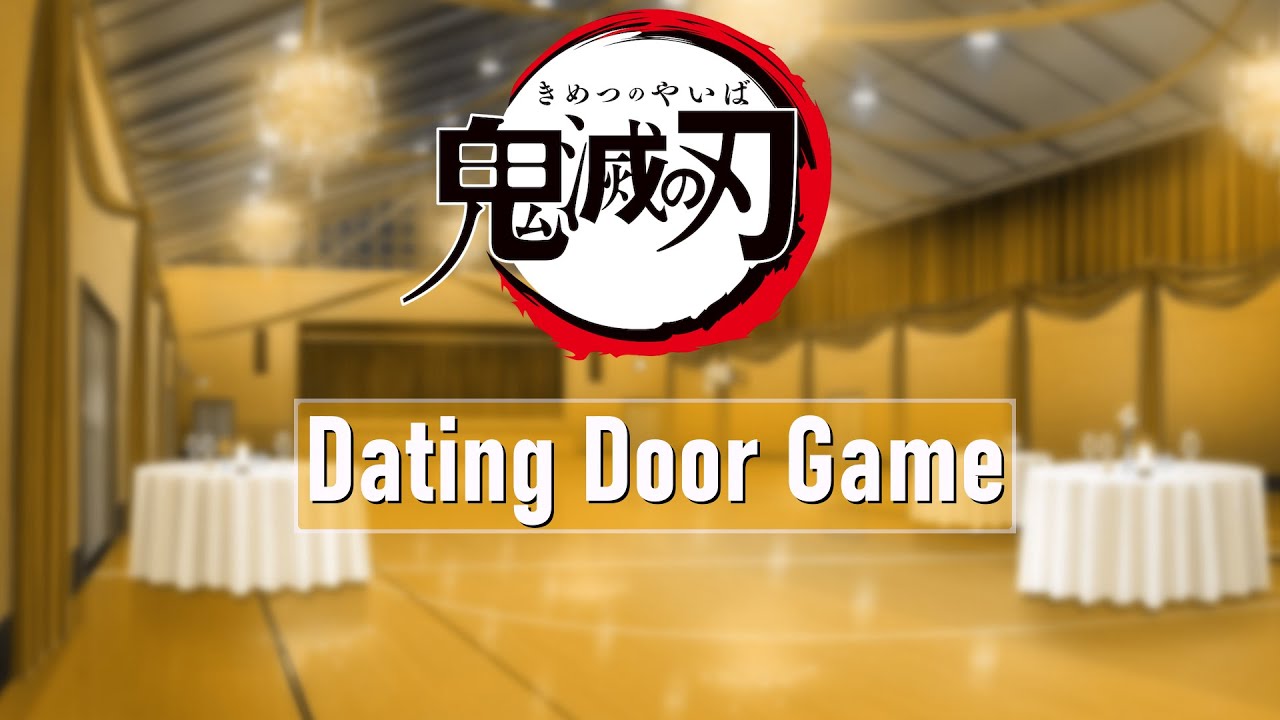 Dating Door Game - Demon Slayer | KnY | (Prom Edition)