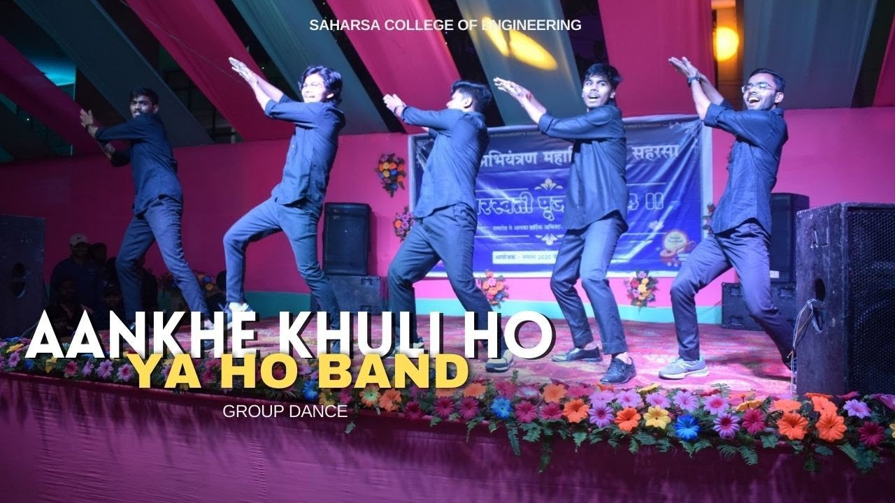 Aankhen Khuli Ho Ya Ho Band Group Dance | Mohabbatein | Engineering College Dance | SCE Saharsa