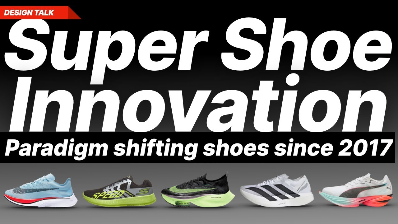 Super Shoe Innovation &ndash; zmieniające paradygmaty obuwie (i pomysły) od 2017 roku