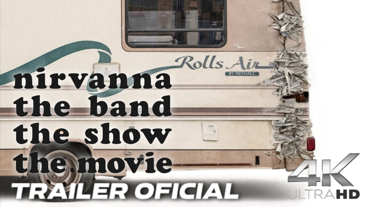 Nirvanna the Band the Show the Movie &mdash; Tr&aacute;iler Oficial | Neon | 4K UHD #nirvannathebandthemovie