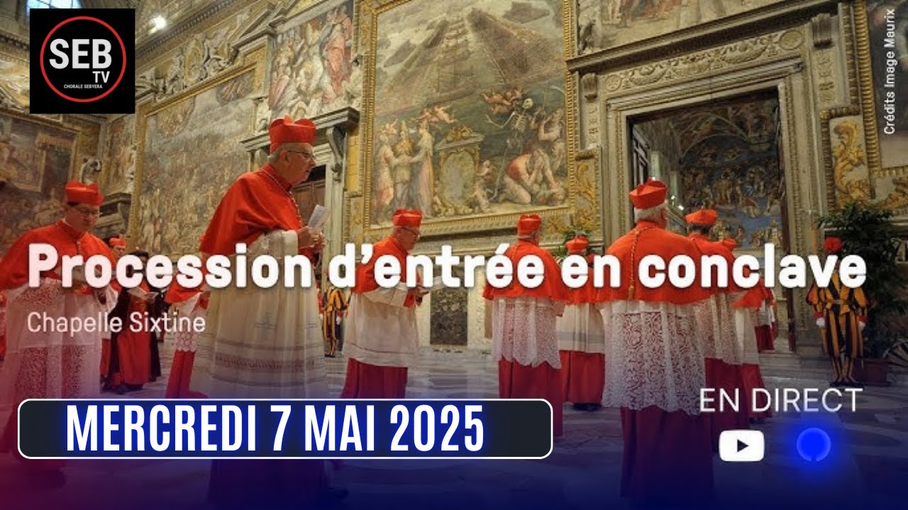 🔴 Live : Procession d'entrée en conclave - Mercredi 7 mai 2025