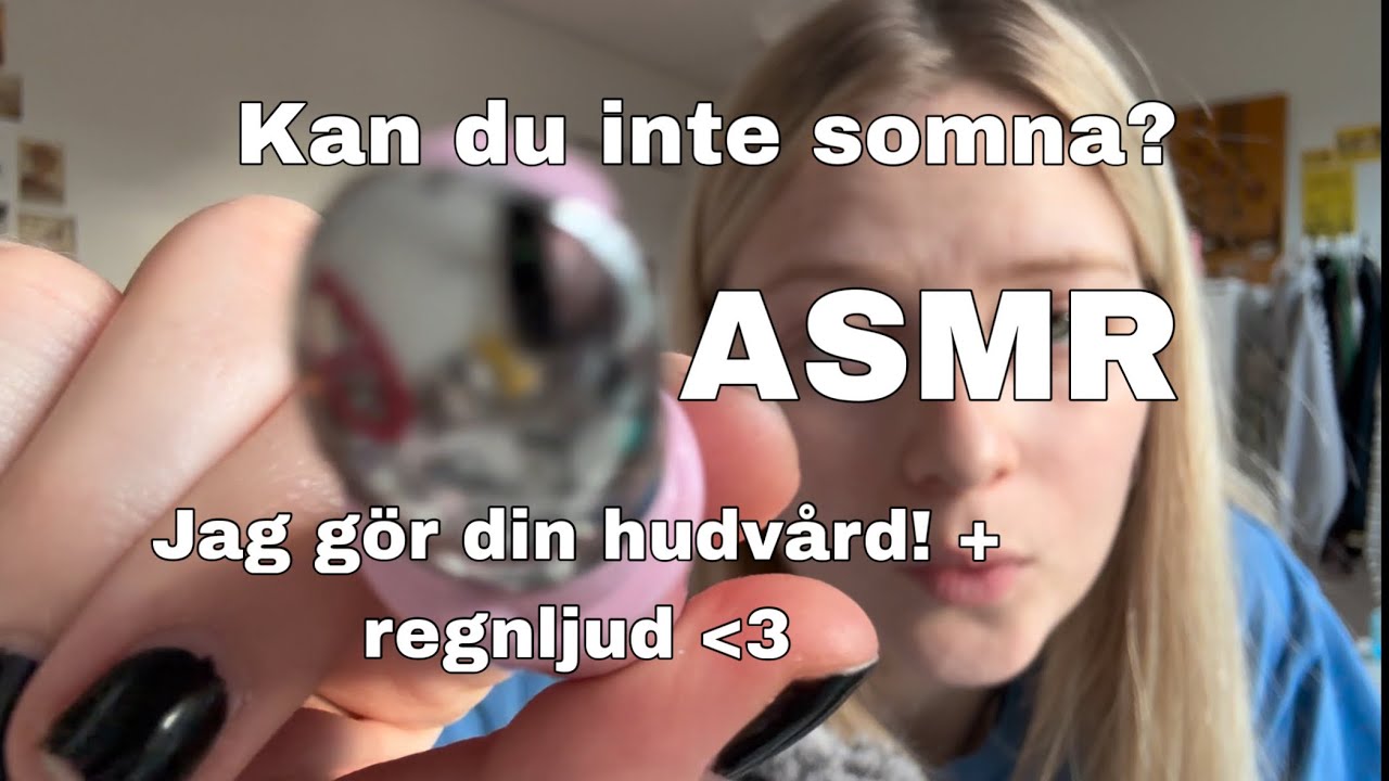 ASMR - Kan du inte somna? Gör din hudvård! 