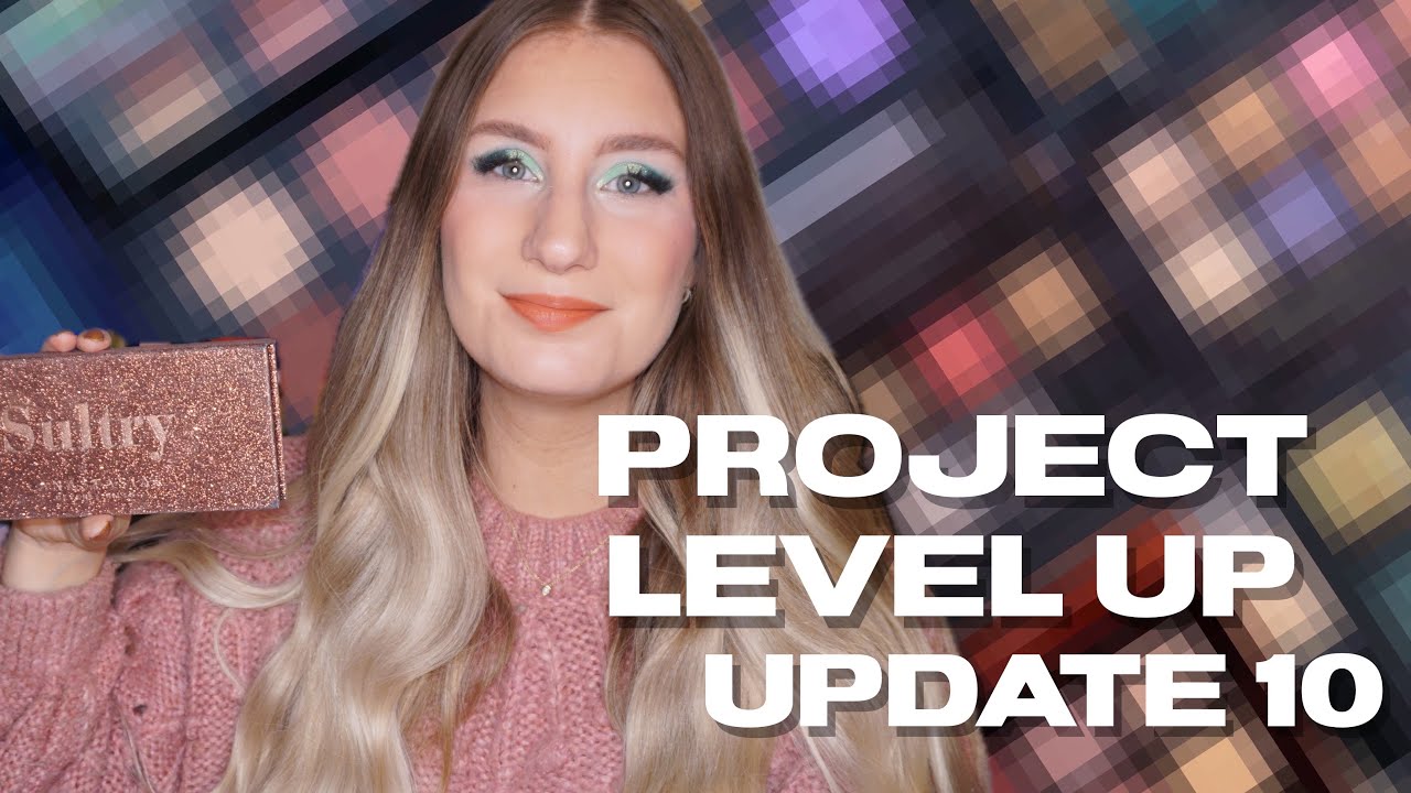 Project Level Up - Update 10 | sofiealexandrahearts