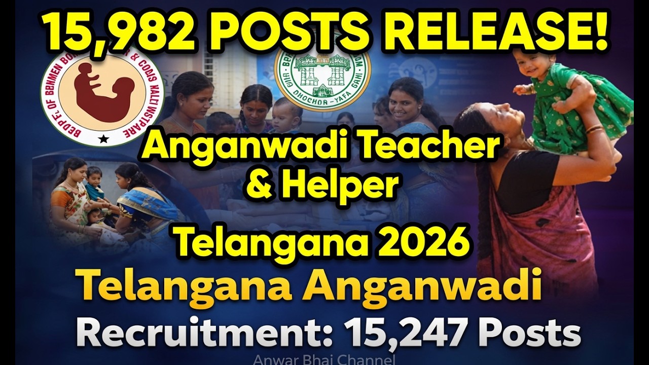 Telangana Anganwadi Teacher & Helper Posts Released! 15,982 Vacancies | How to Apply?