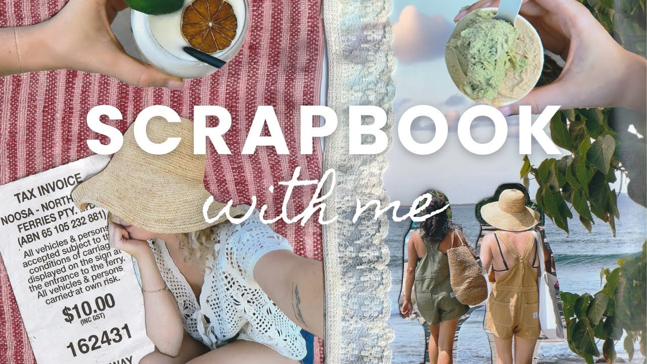 SCRAPBOOK WITH ME / how to scrapbook, noosa trip ✿