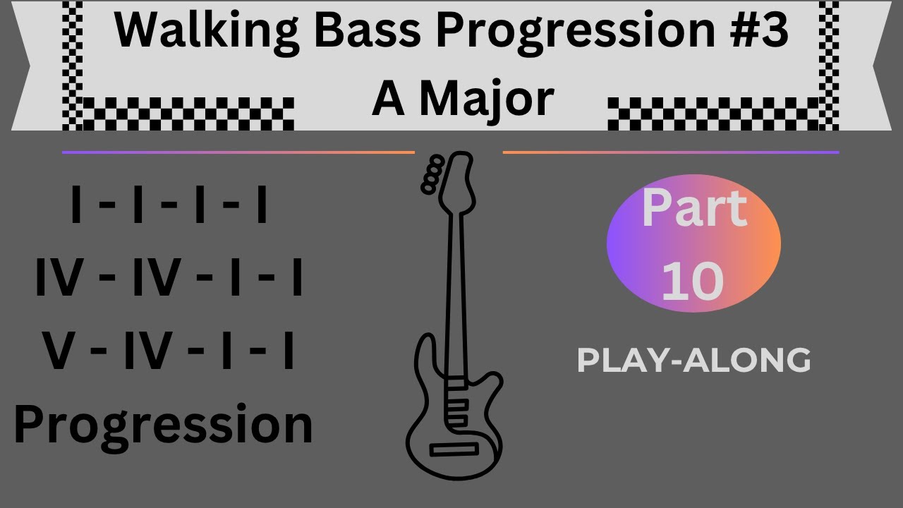 💙 Part 10 Walking Bass Progression #3  A Major Blues (Endurance Builder)