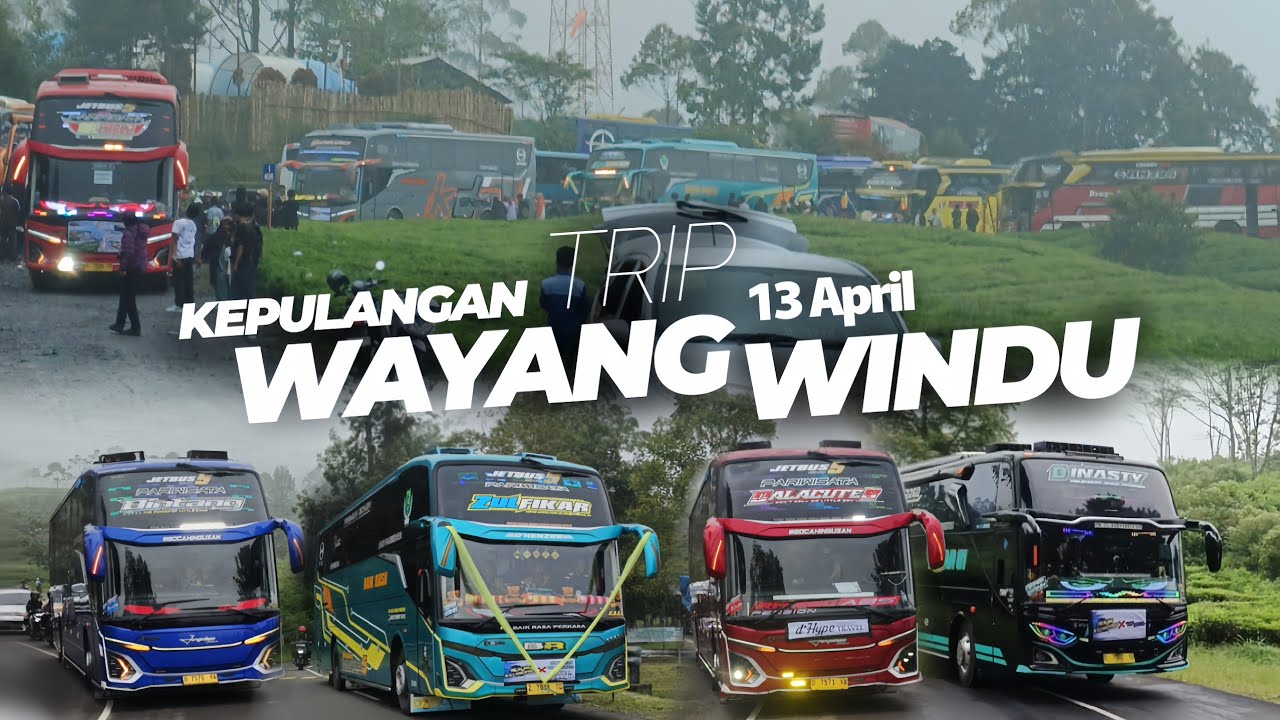 KEPULANGAN TRIP WAYANG WINDU 13 APRIL 2025 ‼️ FULL BASURI TERBARU⁉️