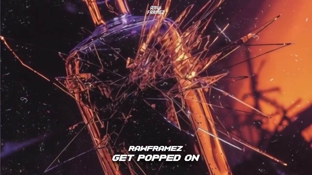 Rawframez - Get Popped On 