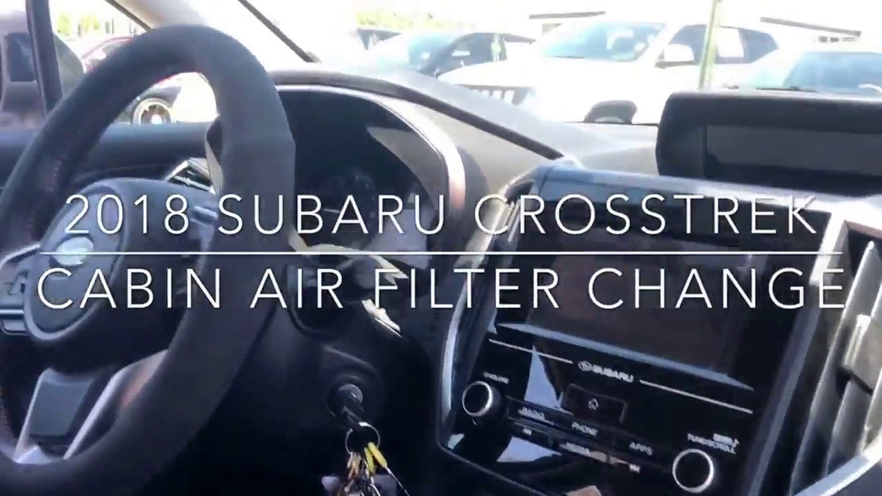 Changing 2018 Subaru Crosstrek Cabin Air Filter and Engine Filter