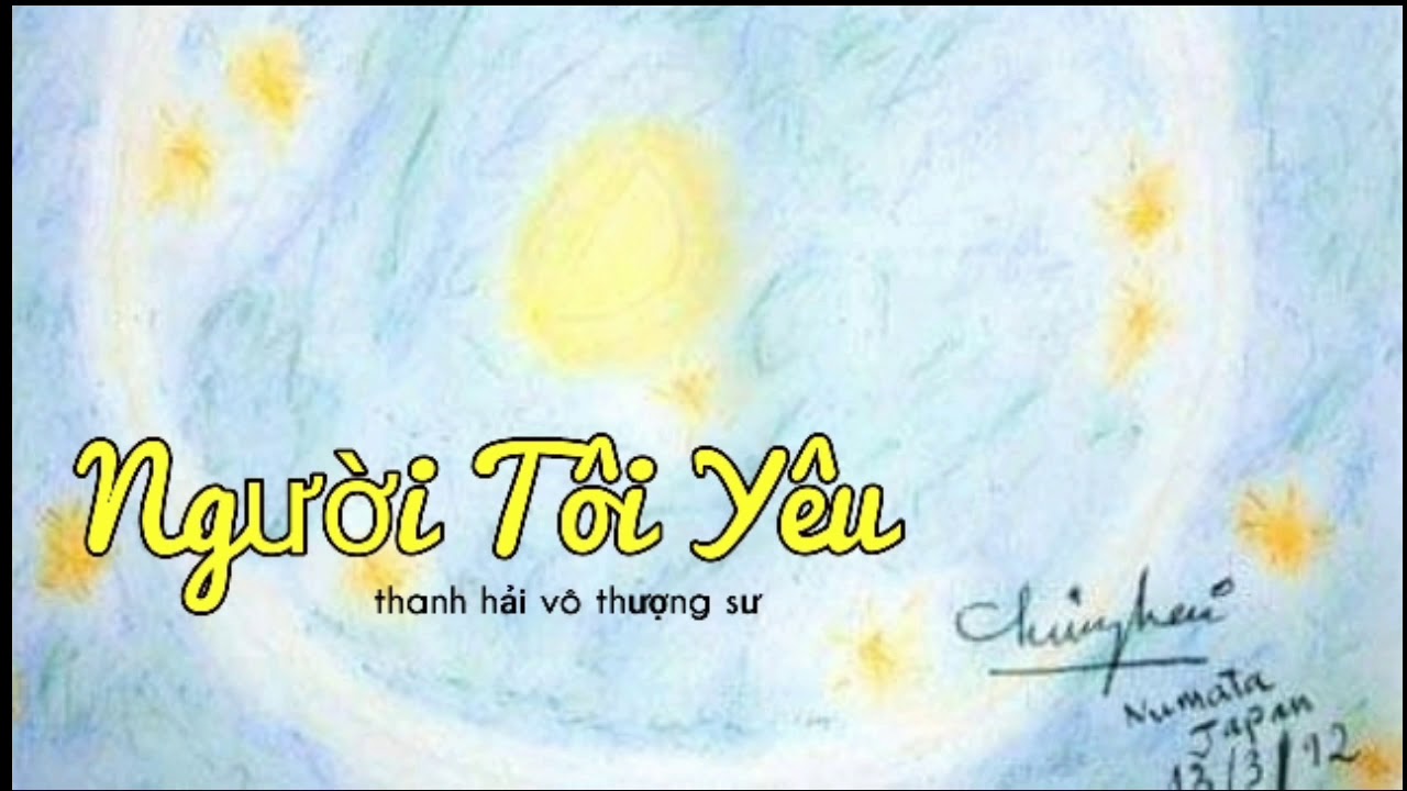 Người Tôi Yêu||Thanh Hải Vô Thượng Sư