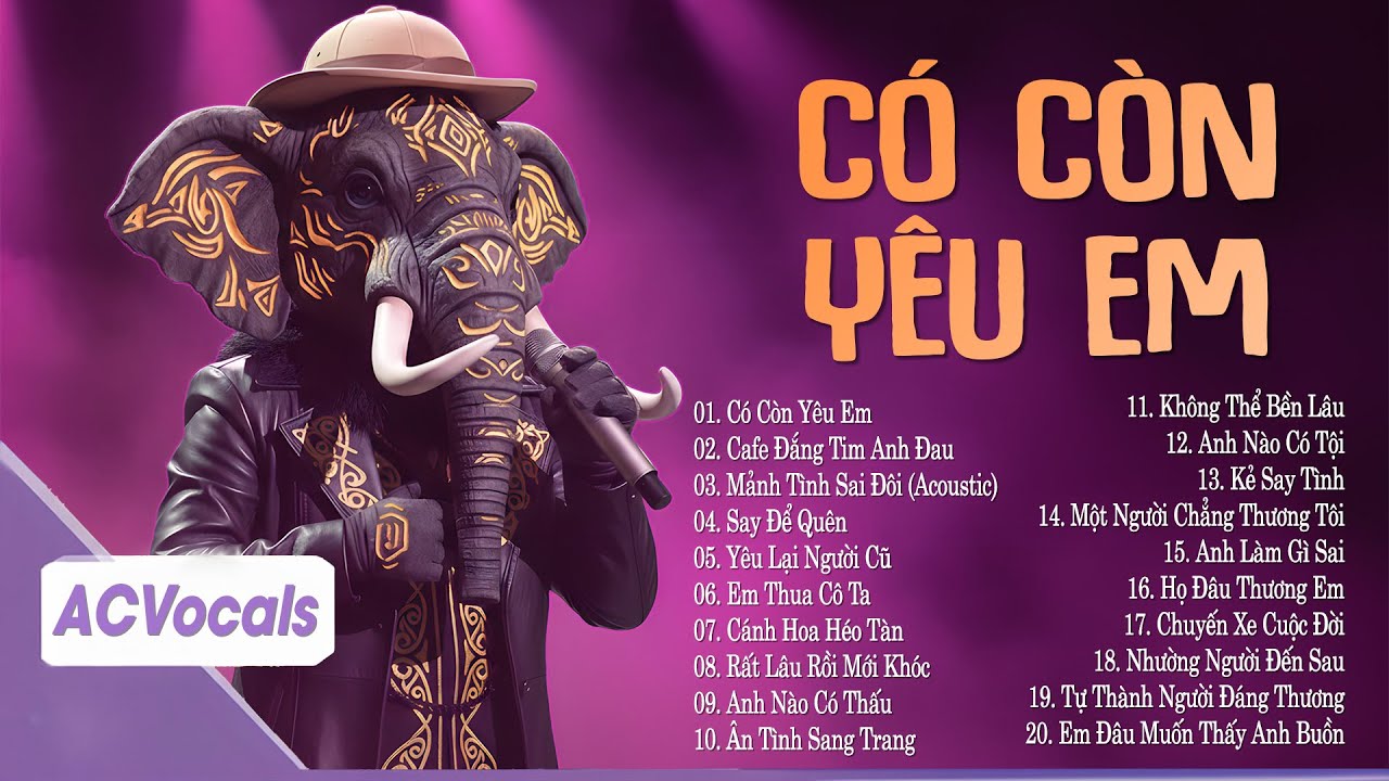 Anh Vẫn Chưa Tin Rằng Ngày Ta Lìa Xa Đã Đến Gần... Có Còn Yêu Em | Top Ballad Ca Sĩ Giấu Mặt Cực Hay