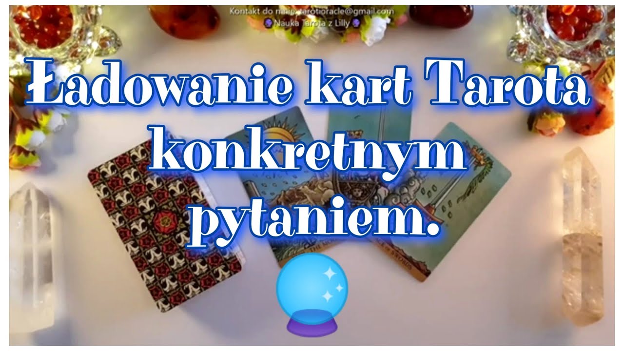 Tarot. Jak zadawać pytania Wyższej Jaźni poprzez talię kart Tarota? Ładowanie talii kart pytaniem. ⭐
