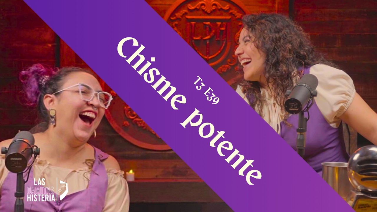T3 E39 - Chisme potente