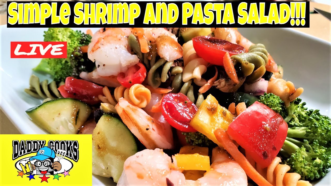 A Simple Pasta Salad (Live)
