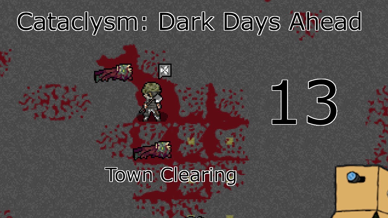 Cataclysm DDA 13 Town Clearing (Commentary)