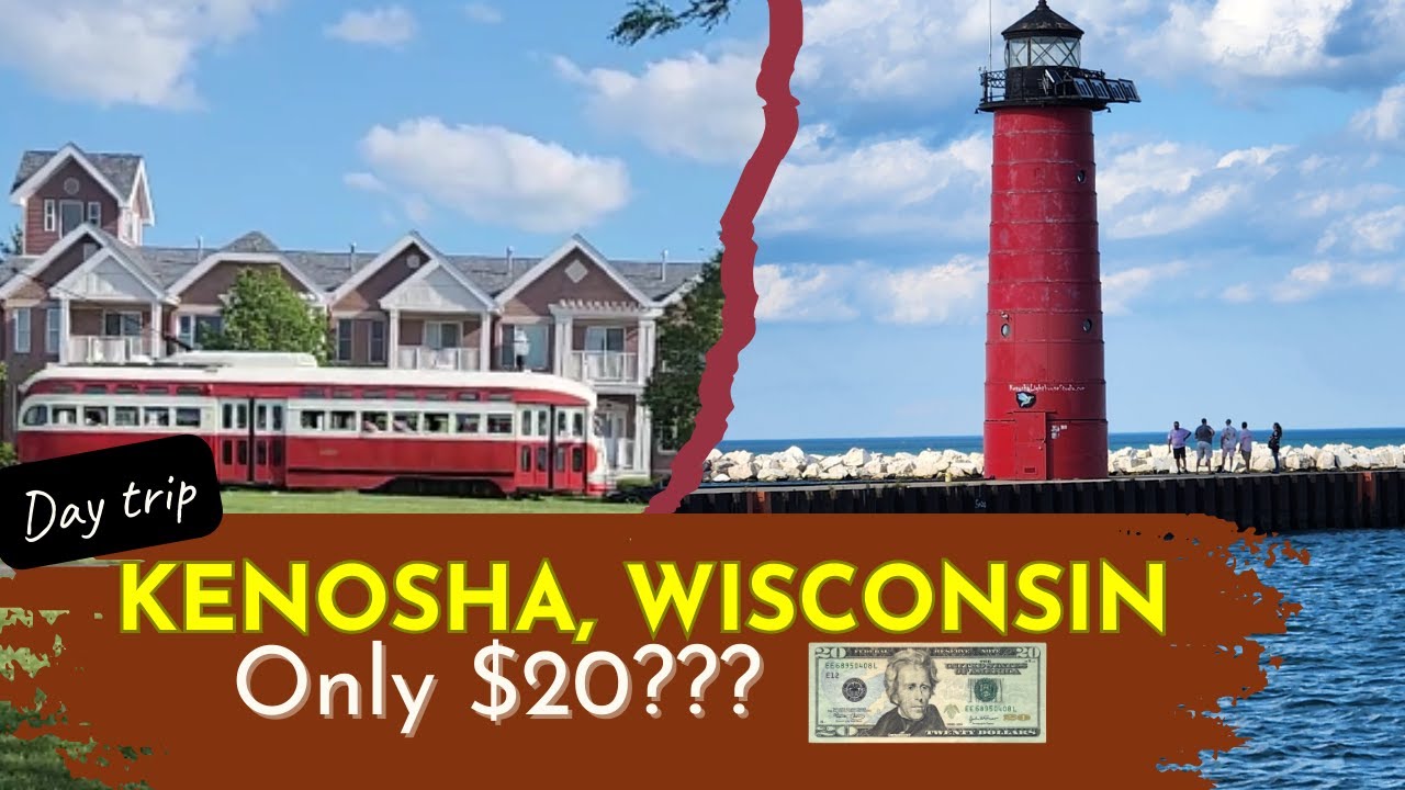 Kenosha, Wisconsin Day Trip for $20