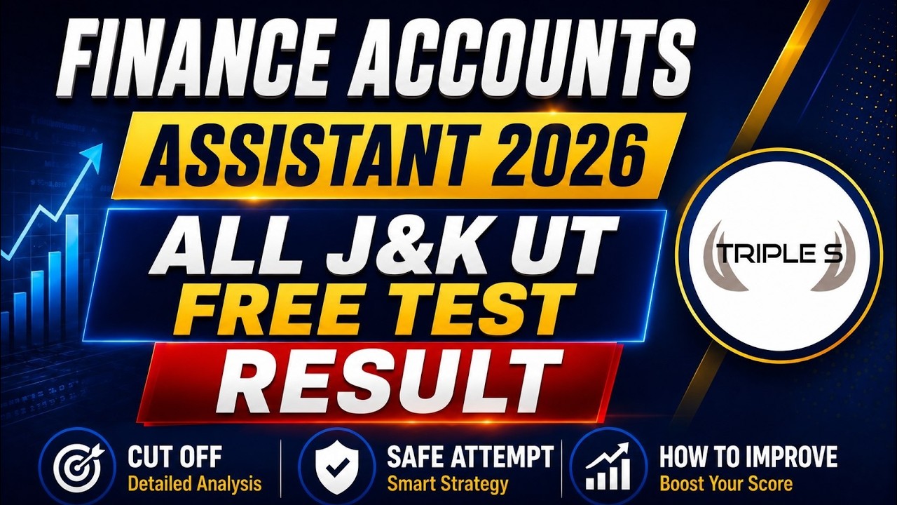 Finance Accounts Assistant 2026 All J&K UT Free Test Result - Cut Off  Safe Attempt - How to Improve