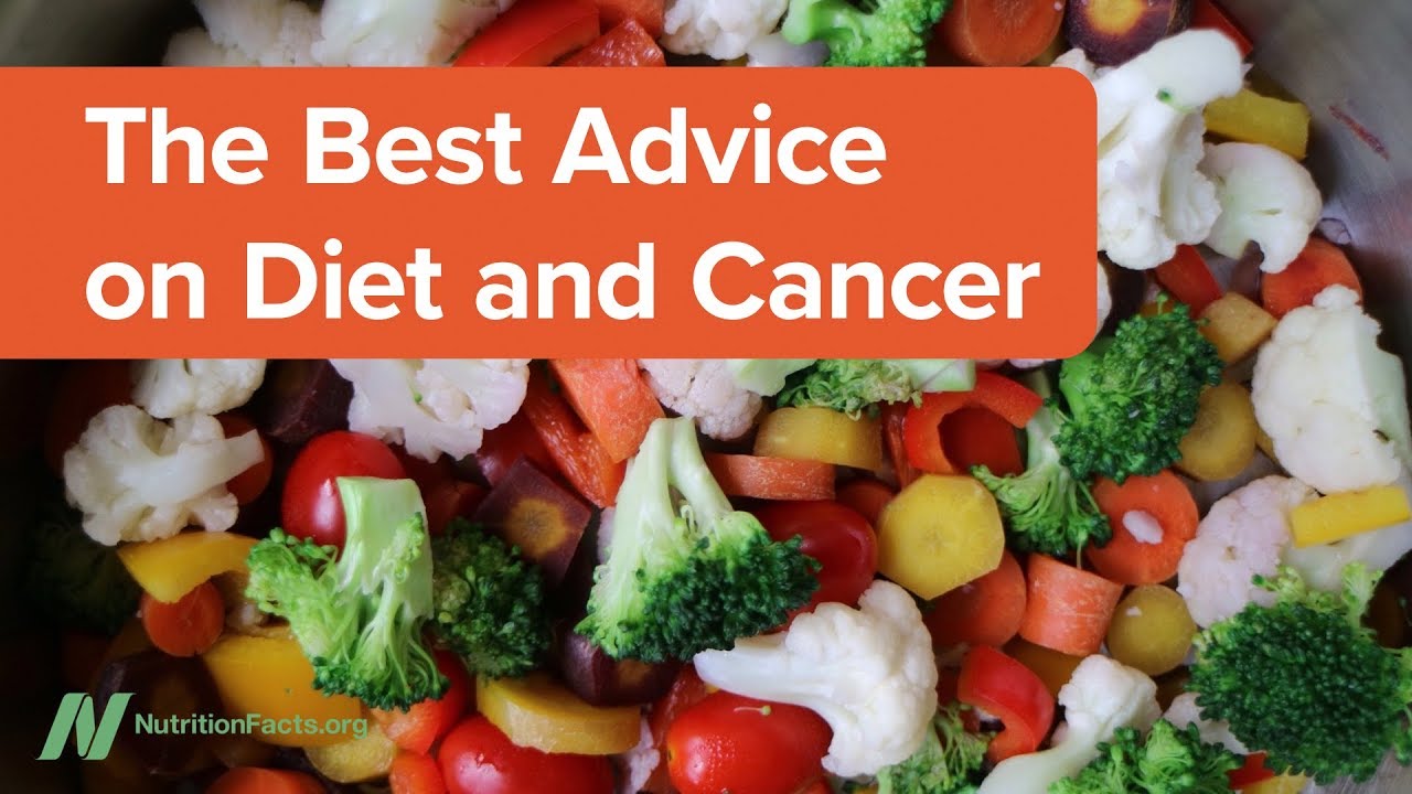 The Best Advice on Diet and Cancer