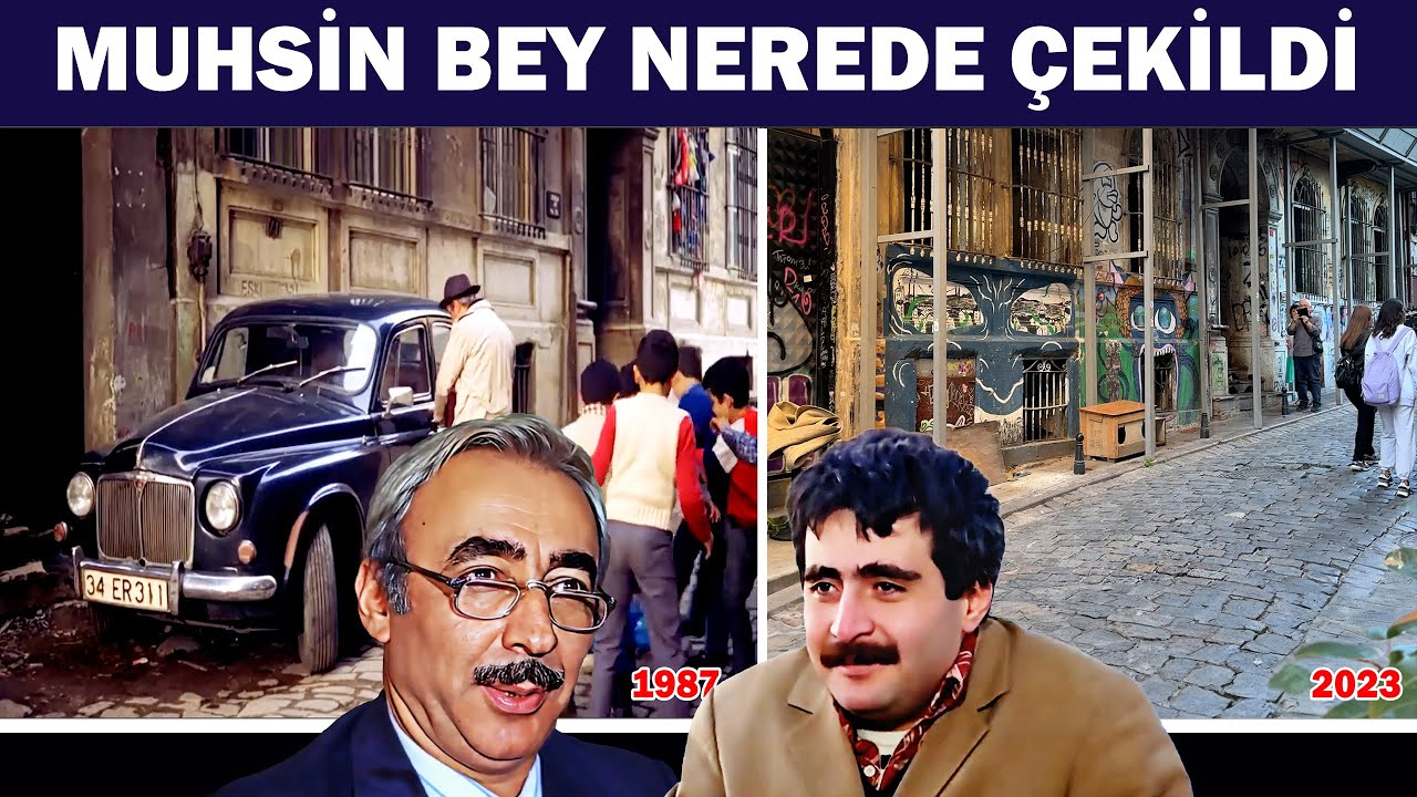 Muhsin Bey Nerede Çekildi - Şener Şen Filmleri