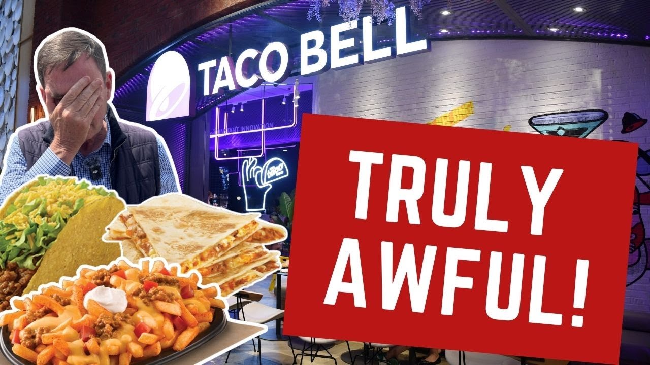 I Review TACO BELL - THE WORST OF THE WORST!