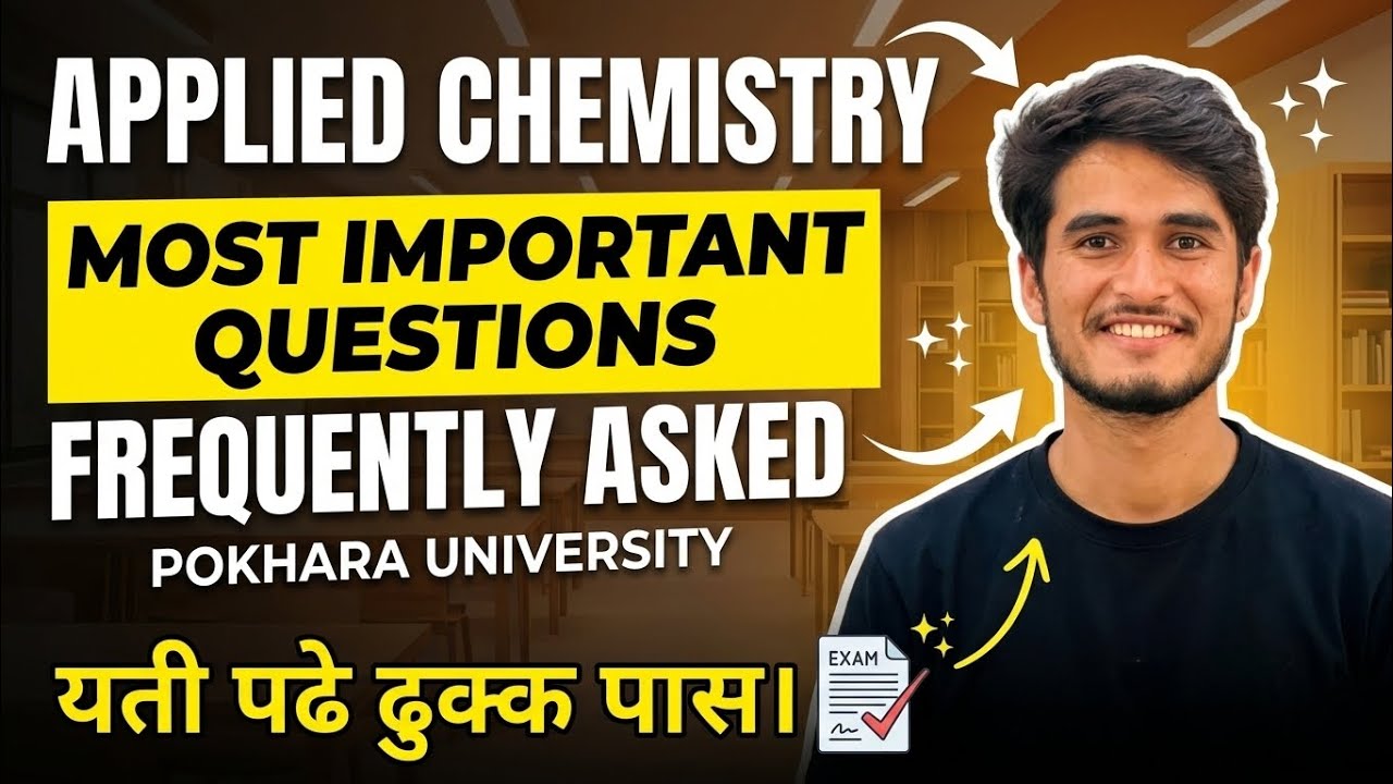 Applied Chemistry || most important questions || Pokhara university || frequently asked questions 