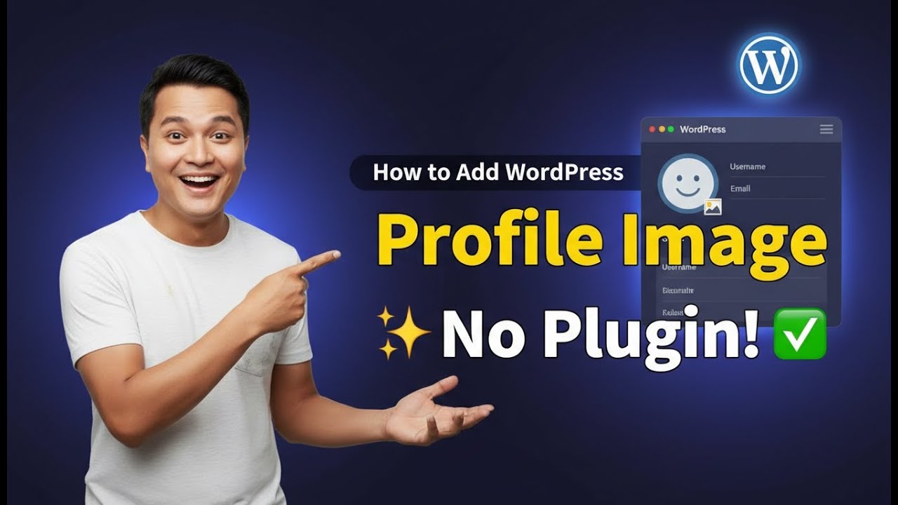 How to Add WordPress Profile Image Without Any Plugin (Easy Method)