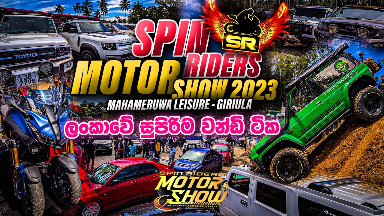 Spin Riders MOTOR SHOW 2023 | Mahameruwa Leisure - Giriulla