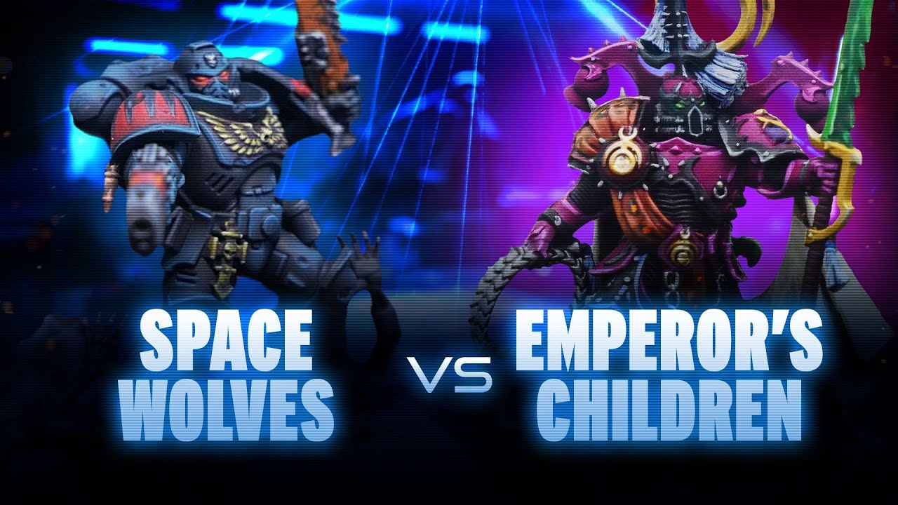 Space Wolves vs Emperor's Children Competitive Battle Report