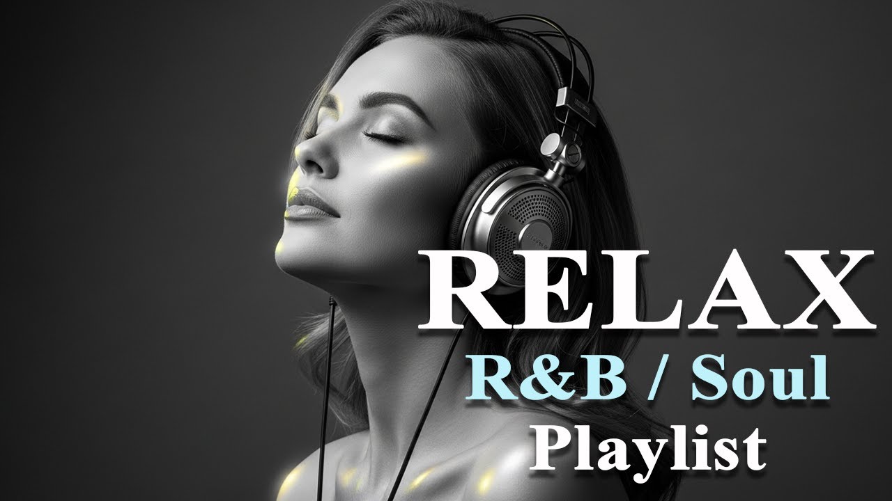 Relax R&B / Soul Playlist - Smooth & Relaxing Instrumentals for Timeless Moments.