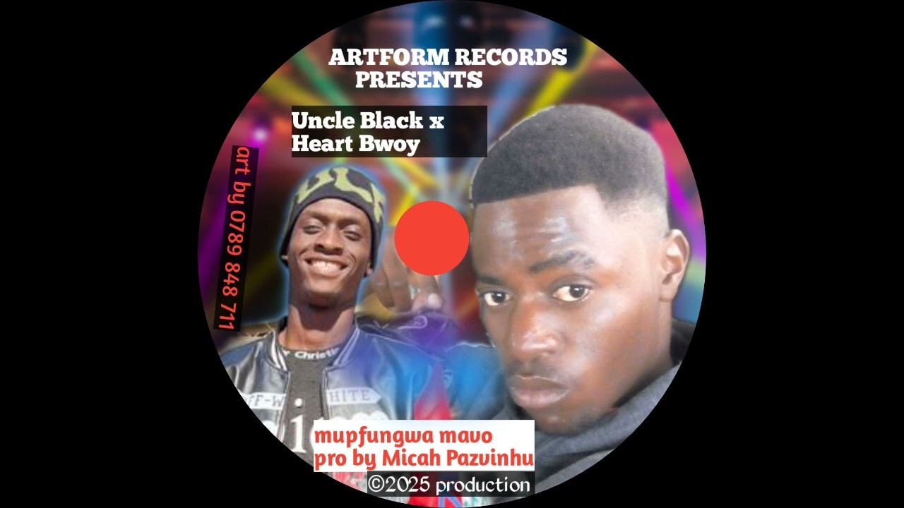 Uncle Black x Heart Bwoy (mupfungwa mavo) pro at ARTFORM RECORDS 