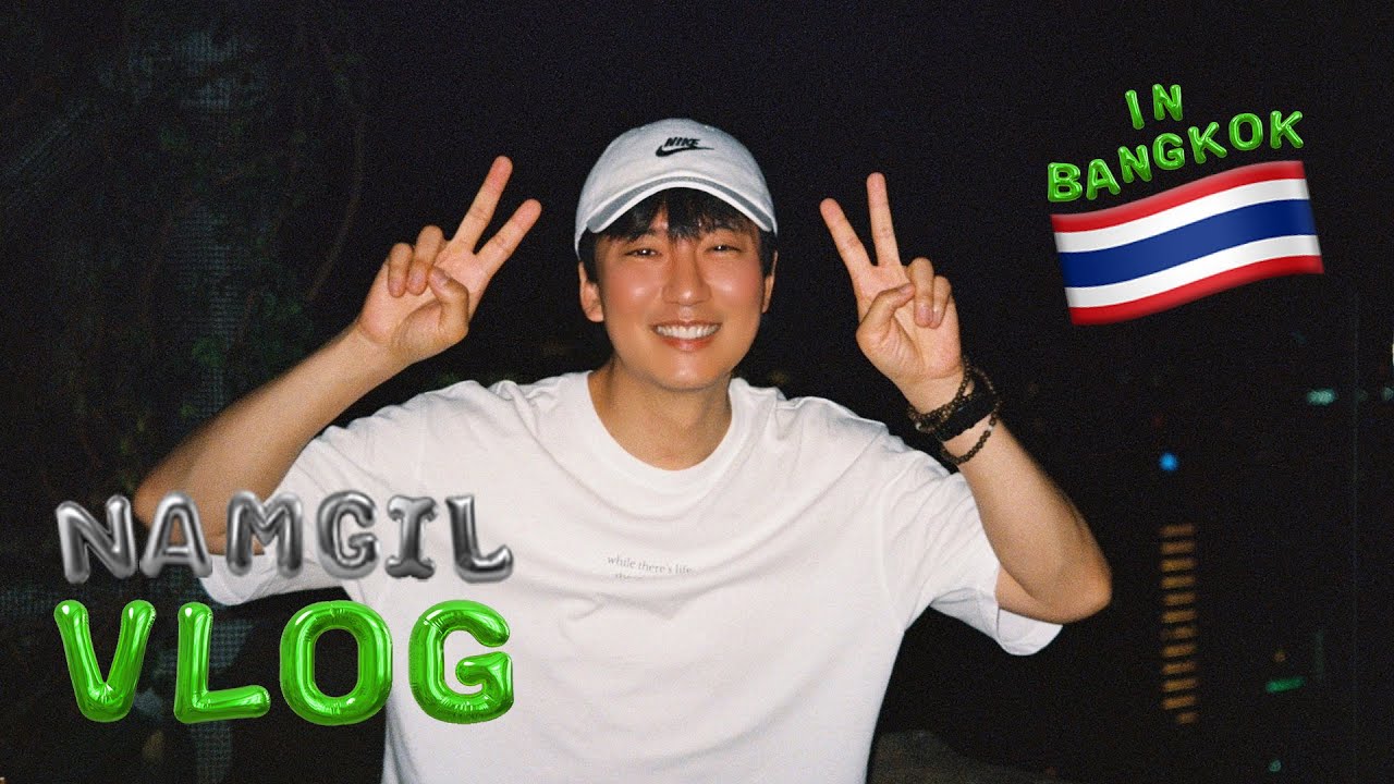 (ENG/JPN) [남길로그] 브이로그를 가장(?)한 김남길의 먹방 일기 🍉  | 김남길 In BANGKOK Episode 1 📷