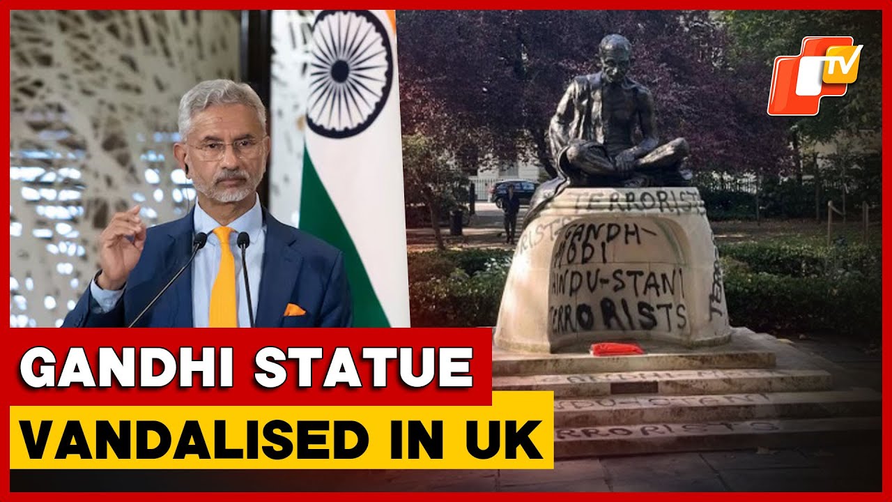 India Strongly Condemns Vandalism Of Mahatma Gandhi Statue In London