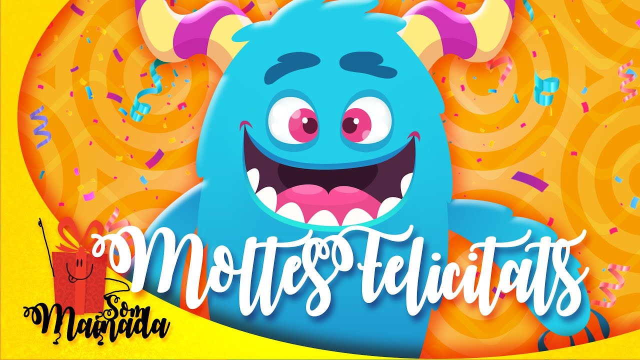 💛 Som Mainada | MOLTES FELICITATS! 🎈🎉 | Per molts i molts anys! ♪♫♬