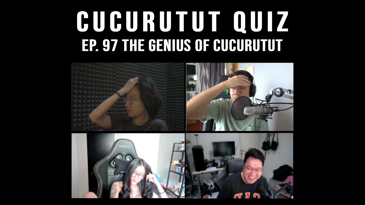 PUSING BANGET PUSING! - Cucurutut Quiz #97