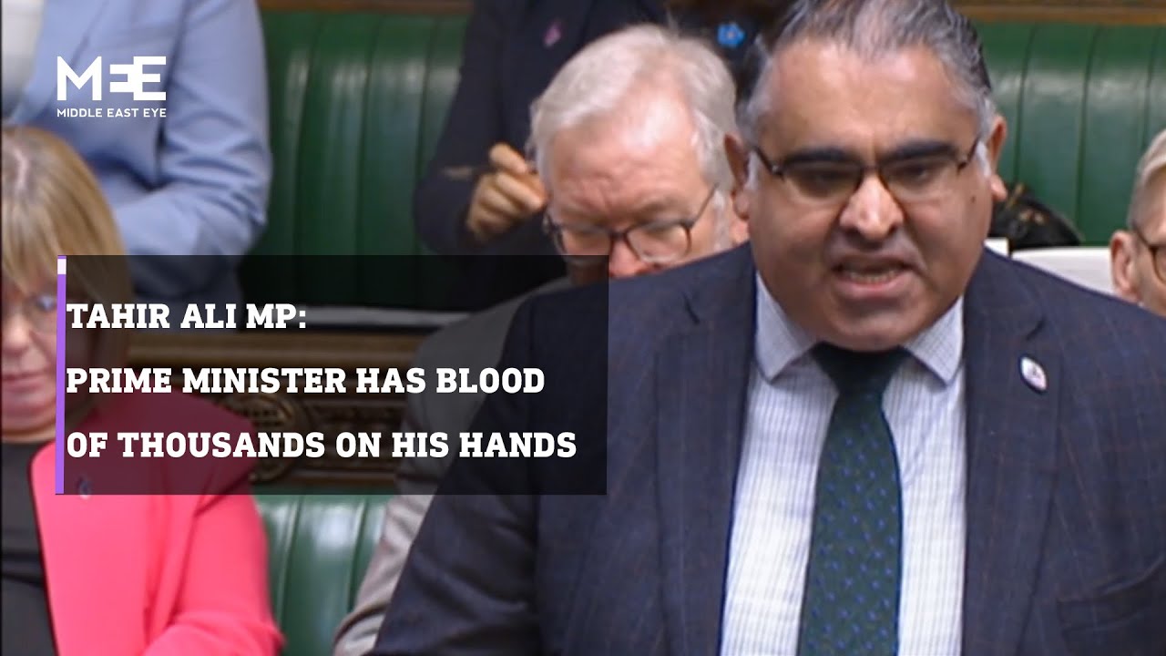 Tahir Ali MP asks the UK Prime Minister if he&rsquo;ll admit to the blood of Palestinians on his hands.