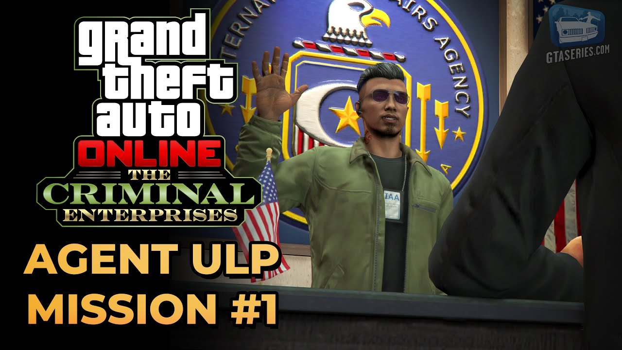 GTA Online - Agent ULP Mission #1 - Intelligence