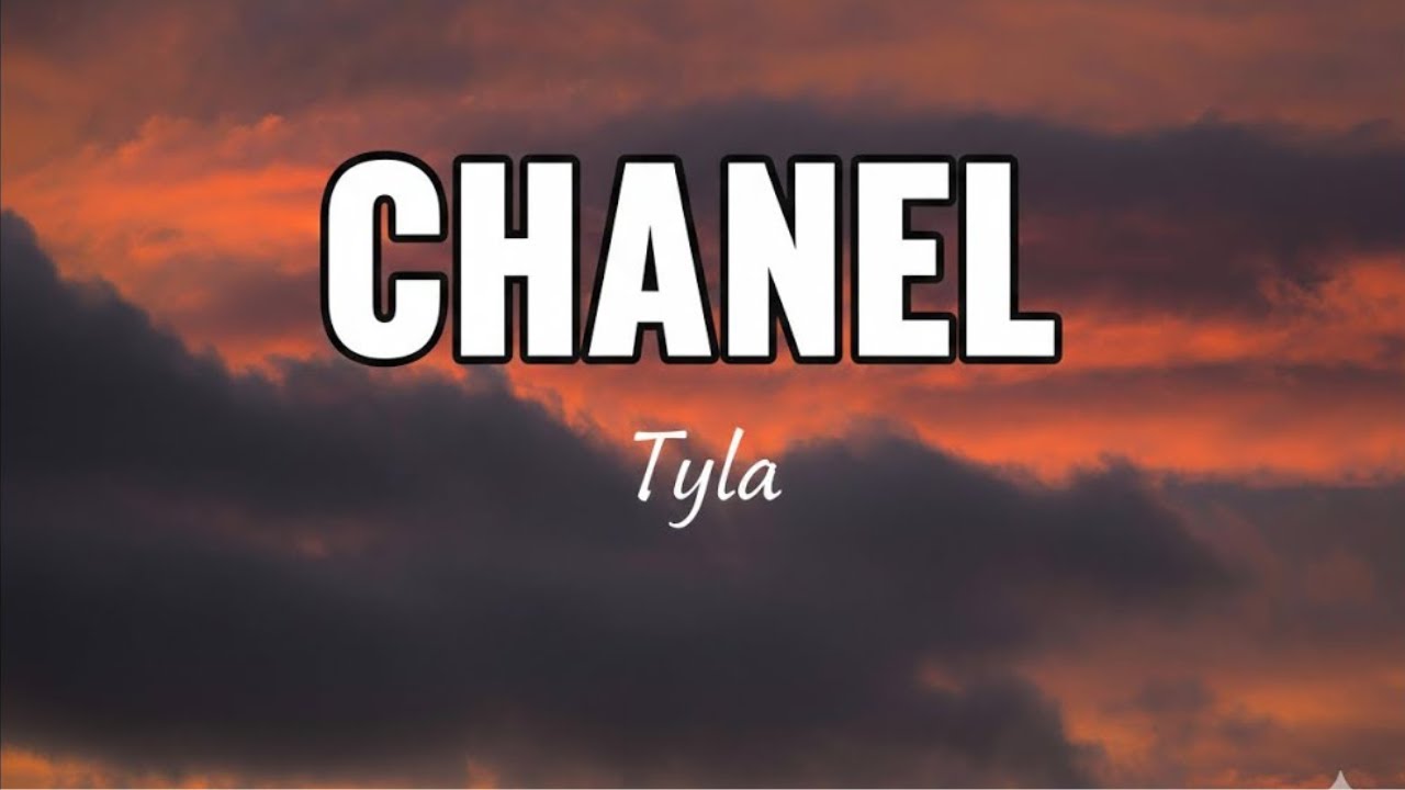 Tyla - CHANEL(Lyrics)
