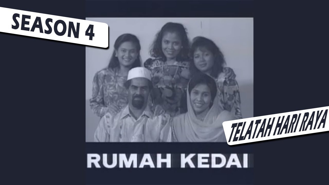 Rumah Kedai (Season 4) | Telatah Hari Raya