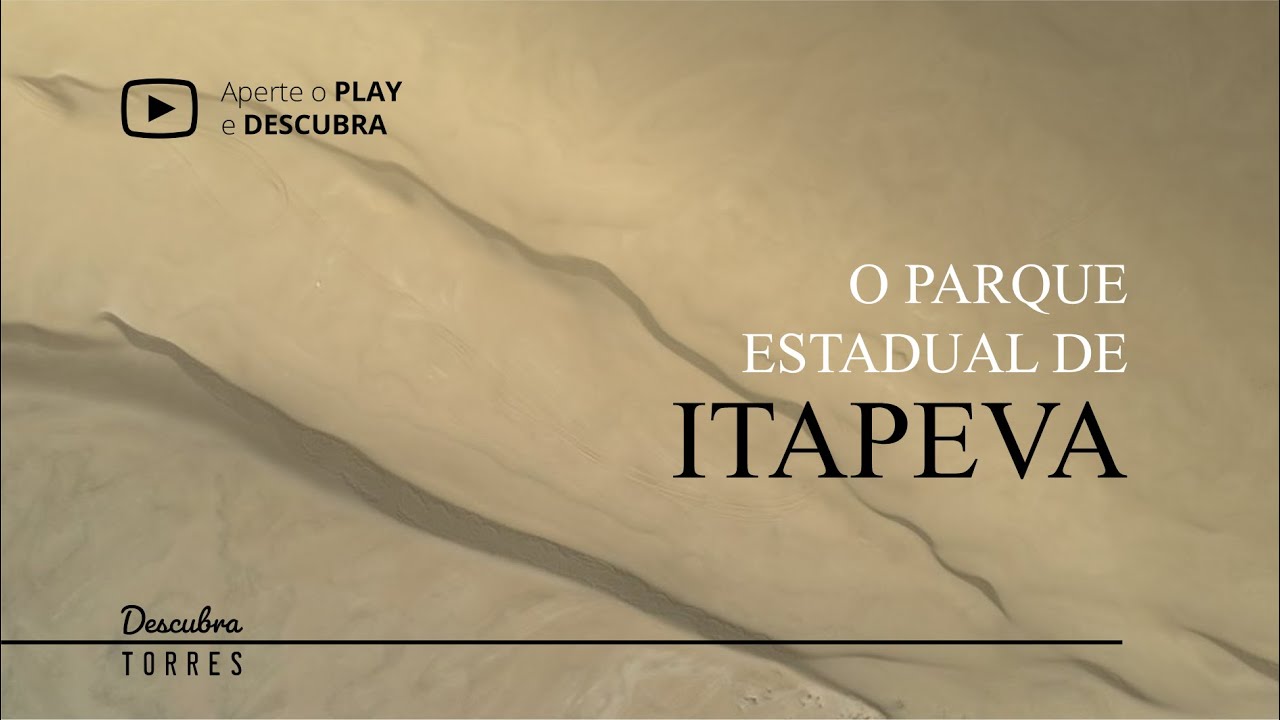 O PARQUE ESTADUAL DE ITAPEVA EM TORRES/RS