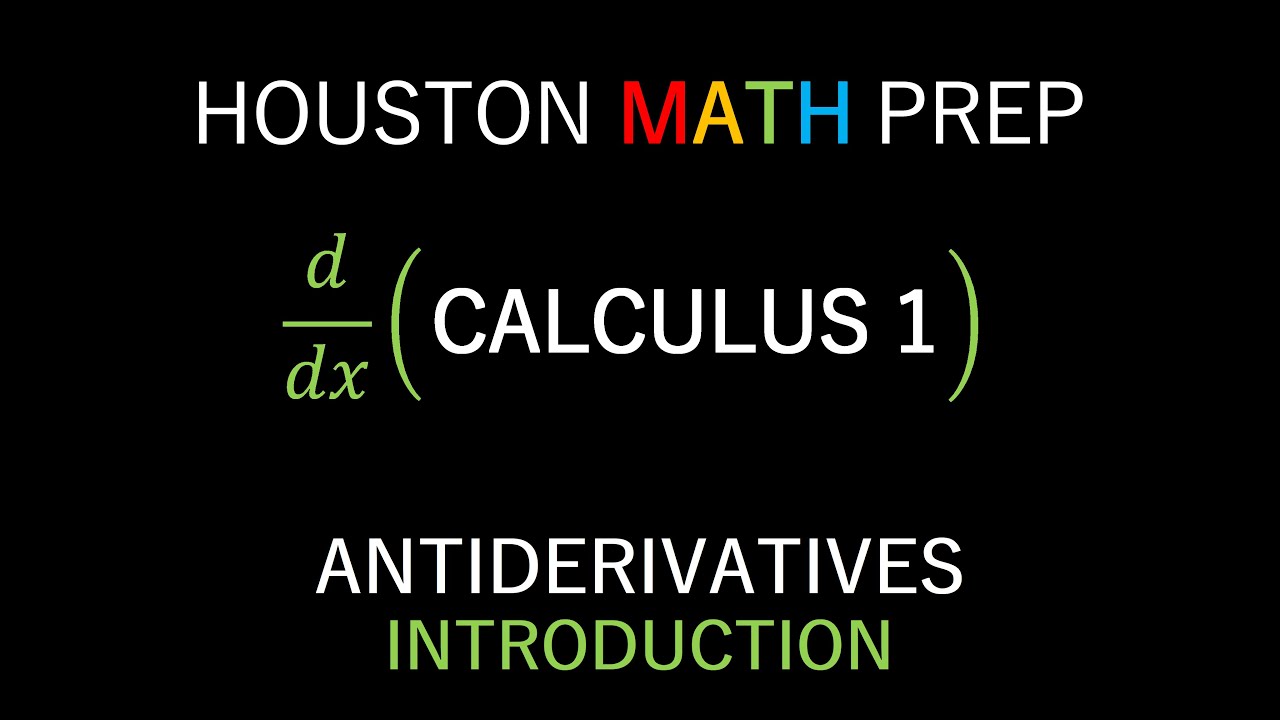 Introduction to Antiderivatives (Calculus 1)