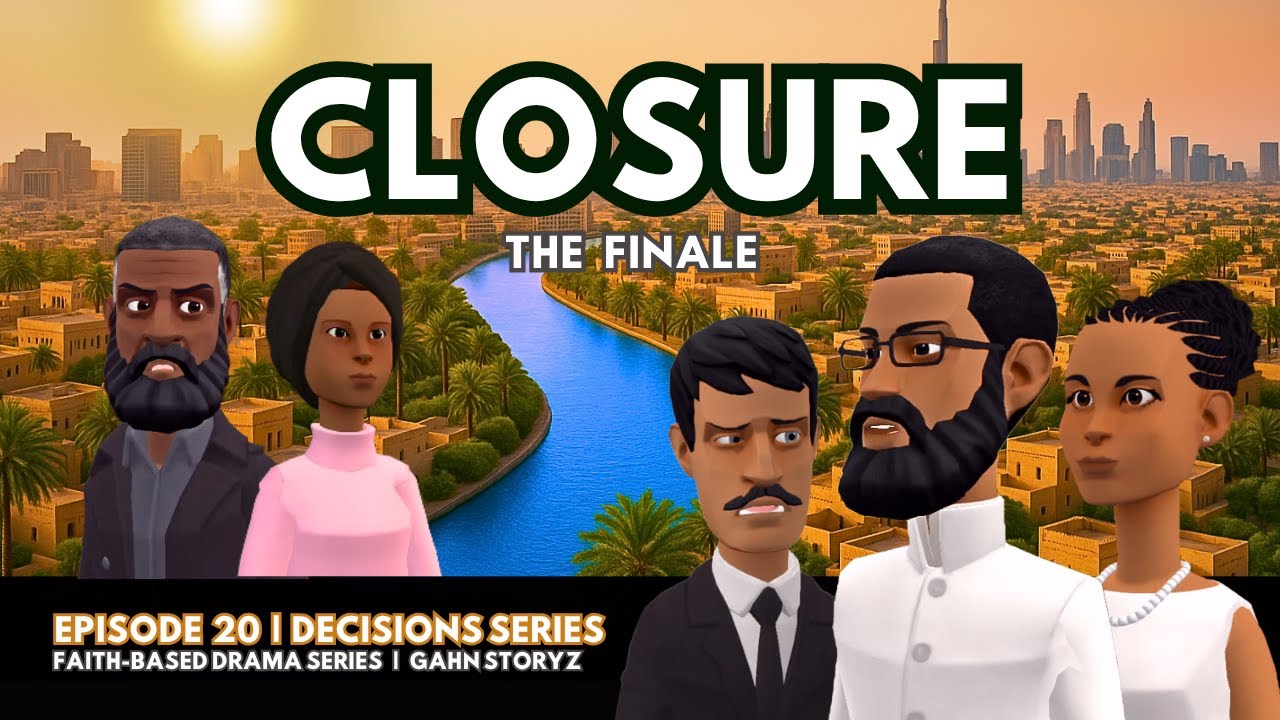 "Closure" Decisions, Episode 20 | Faith-based - Messianic Christian Animation