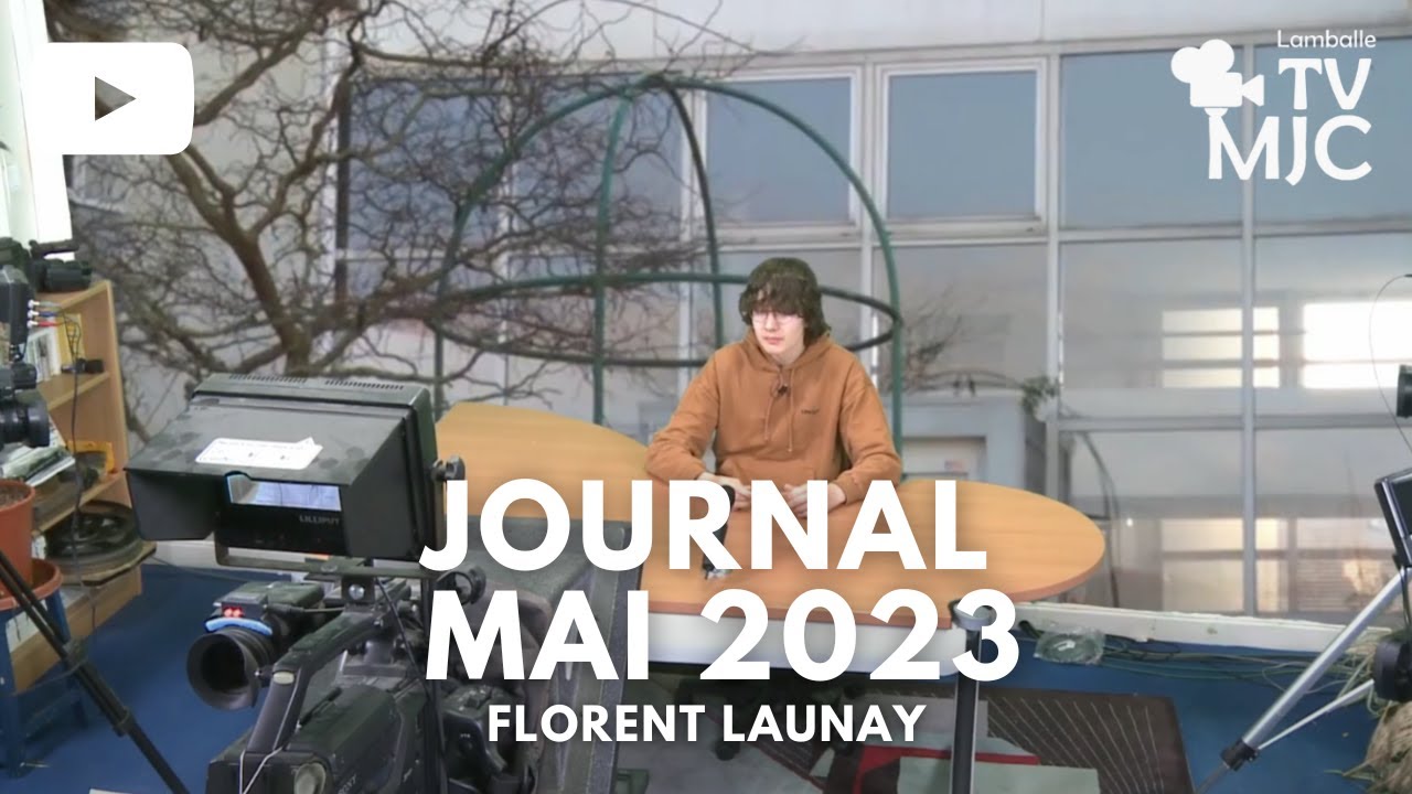 Journal Mai 2023 | MJCtv Lamballe